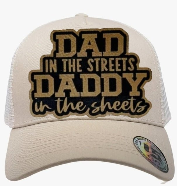 Dad in the streets, daddy in the sheets - Attitudes and Gratitudes