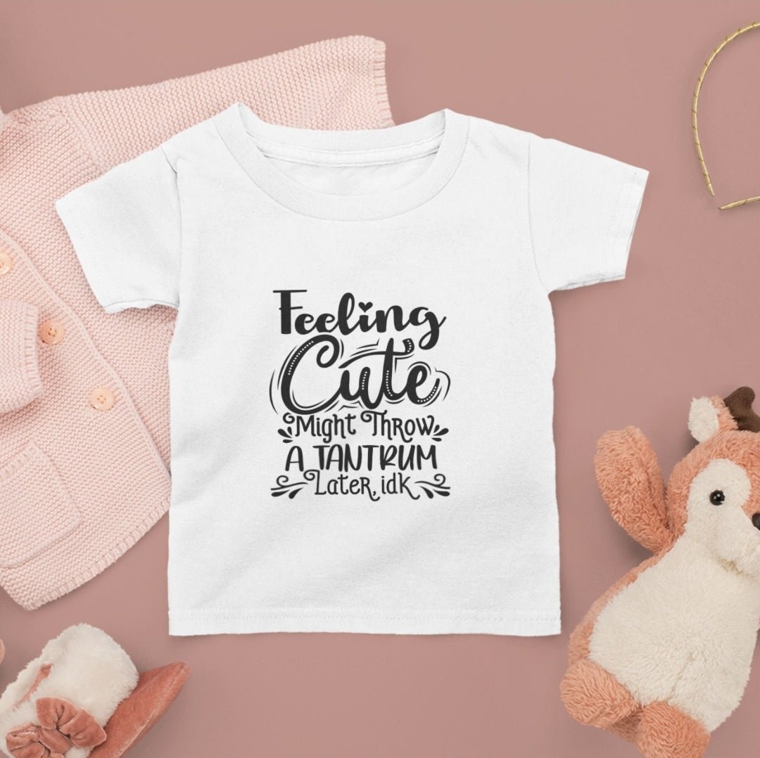 Feeling cute toddler shirt - Attitudes and Gratitudes