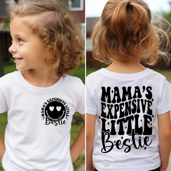 Mama's expensive lil bestie tee - Attitudes and Gratitudes