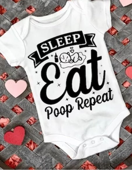 Sleep,eat,poop repeat onesie - Attitudes and Gratitudes